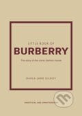 Little Book of Burberry - Darla-Jane Gilroy, Welbeck, 2023