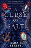 Kniha: A Curse of Salt (Sarah Street). Hodder Children's Books, 2023