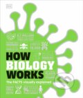 Kniha: How Biology Works (Dorling Kindersley). Dorling Kindersley, 2023