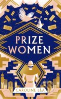 Prize Women - Caroline Lea, Michael Joseph, 2023