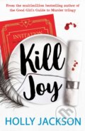 E-kniha: Kill Joy (Holly Jackson)