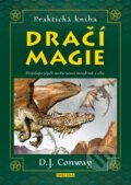 Praktická kniha dračí magie - D.J. Conway, Fontána, 2023