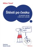 Štěstí po česku - Milan Tesař, Marek Douša (ilustrátor), Mladá fronta, 2023