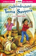 Dobrodružství Toma Sawyera - Lucía Mora, Mark Twain, Guadalupe Guardial (Ilustrátor), SUN, 2023