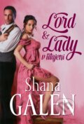 E-kniha: Lord & Lady v utajení (Galen Shana), 2014