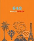 642 Places to Draw, Chronicle Books, 2014