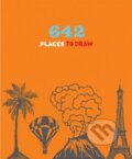 Kniha: 642 Places to Draw (Chronicle Books). Chronicle Books, 2014