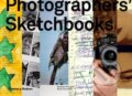 Kniha: Photographers Sketchbooks (Stephen McLaren a Bryan Formhals). Thames & Hudson, 2014