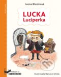 Lucka Luciperka - Ivona Březinová, Mladá fronta, 2014