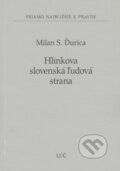 Hlinkova slovenská ľudová strana - Milan S. Ďurica, Lúč, 2014
