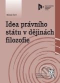 Idea právního státu v dějinách filozofie - Michal Šejvl, 2014