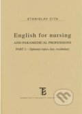 English for nursing and paramedical professions - Stanislav Cita, 2012
