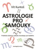 Astrologie pro samouky - Vít Kuntoš, Astrologický institut, 2014