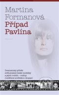 Případ Pavlína - Martina Formanová, Prostor, 2014