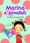 Marína a povaľači (s podpisom autora) - Andrea Gregušová, Ľuboslav Paľo (ilustrácie), 2014