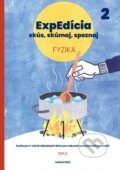 ExpEdícia - Fyzika (pre 7. ročník základných škôl a pre sekundu osemročných gymnázií), Indícia, s.r.o., 2023