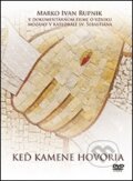 Film: Keď kamene hovoria (TV LUX) (DVD). TV LUX