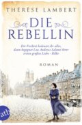 Kniha: Die Rebellin (Therese Lambert). Aufbau Verlag, 2021