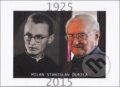 Kniha: Milan Stanislav Ďurica  1925 - 2015 (Lúč). Lúč, 2015
