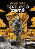 Spálená země 2 - Jakub Hoza, Mystery Press, 2023