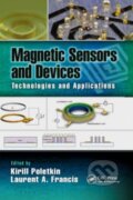 Kniha: Magnetic Sensors and Devices (Edited By Laurent A. Francis a Kirill Poletkin). Taylor & Francis Books, 2022