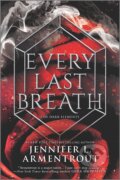 Every Last Breath - Jennifer L. Armentrout, Inkyard, 2019