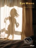Kniha: Eye Mama (Karni Arieli)