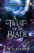 A Twist of the Blade - S.M. Gaither, Penguin Books, 2023