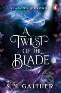 Kniha: A Twist of the Blade (S.M. Gaither). Penguin Books, 2023