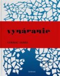 Kniha: Vynáranie (Cormac James). Artforum, 2014