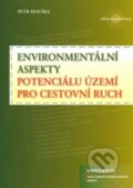 Environmentální aspekty potenciálu území pro cestovní ruch - Petr Houška, Univerzita J.A. Komenského Praha, 2014