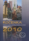 Ročenka Ústavu pre vzťahy štátu a cirkví 2010 - M. Moravčíková, E. Valová a kolektív, 2011