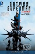 Kniha: Batman / Superman (Ben Oliver, Greg Pak a Jae Lee)