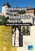 Marketingové řízení památkových objektů - Petr Dostál, Jitka Černá, 2014