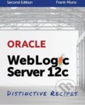 Kniha: Oracle WebLogic Server 12c (Frank Munz)