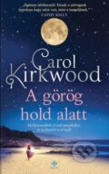 Kniha: A görög hold alatt (Carol Kirkwood). , 2023
