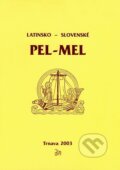 Kniha: Pel - Mel (Fidél Jurčovič). Juraj Mrocek, 2003