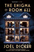 The Enigma of Room 622 - Joël Dicker, MacLehose Press, 2023