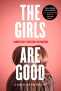 The Girls Are Good - Ilaria Bernardini, HarperCollins, 2023