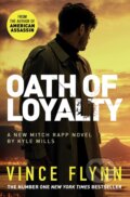 Oath of Loyalty - Vince Flynn, Kyle Mills, Simon & Schuster, 2023