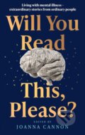 Kniha: Will You Read This, Please? (Joanna Cannon)