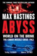 Abyss - Max Hastings, William Collins, 2023