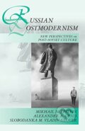 Kniha: Russian Postmodernism (Mikhail N. Epstein, Alexander A. Genis a Slobodanka Millicent Vladiv-Glover). Berghahn Books, 2015