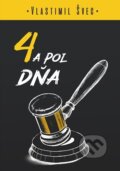 Kniha: 4 a pol dňa (Vlastimil Švec). Valslav, 2023
