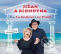 Jižan a blondýna - Jana Soukupová, Radioservis, 2023