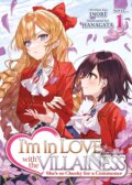 I&#039;m in Love with the Villainess 1 (Light Novel) - Inori, Hanagata (Ilustrátor), Seven Seas, 2023
