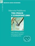 Kniha: Trh práce v Evropské unii (Marcela Palíšková). C. H. Beck, 2014