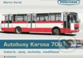 Autobusy Karosa 700 - Martin Harák, 2014