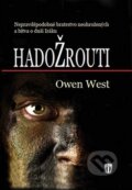 Kniha: Hadožrouti (Owen West). Naše vojsko CZ, 2014