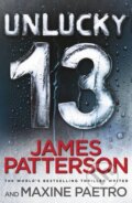 Unlucky 13 - James Patterson, Random House, 2014